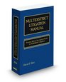 Multidistrict Litigation Manual Practice Before the Judicial Panel on Multidistrict Litigation 2012 ed