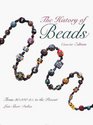 The History of Beads From 30 000 BC to the Present