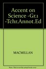 Accent on Science Gr1 TchrAnnotEd
