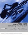 AutoCAD 2002 3D Modeling A Visual Approach