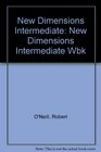 New Dimensions Intermediate New Dimensions Intermediate Wbk