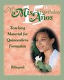 The My 15th Birthday Teaching Material for Quinceaneras Formation