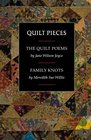 Quilt Pieces The Quilt Poems/Family Knots/Two Books in One