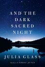 And the Dark Sacred Night (Thorndike Press Large Print Basic Series)