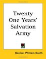 Twenty One Years' Salvation Army