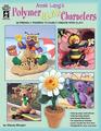 Annie Lang's Polymer Clay Characters 26 Friendly Figures to Easily Create with Clay