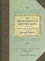 The Beginning of Better Days Divine Instruction to Women from the Prophet Joseph Smith