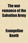 The War Romance of the Salvation Army