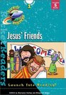 Jesus' Friends New Testament