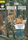 The Broken Cross Vol 2