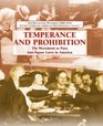 Temperance and Prohibition The Movement to Pass Antiliquor Laws in America