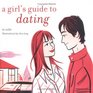 A Girl's Guide To Dating