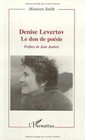 Denise Levertov Le don de poesie