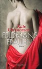 Feldmans Frauen Roman