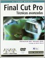 Final Cut Pro / Apple Pro Training Series Tecnicas Avanzadas / Advanced Editing and Finishing Techniques in Final Cut Pro HD