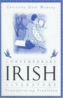 Contemporary Irish Literature Transforming Tradition