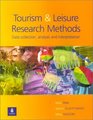 Tourism and Leisure Research Methods Data Collection Analysis and Interpretation
