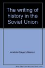 The writing of history in the Soviet Union