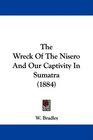 The Wreck Of The Nisero And Our Captivity In Sumatra