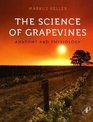 The Science of Grapevines Anatomy and Physiology