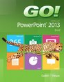 GO with Microsoft PowerPoint 2013 Brief