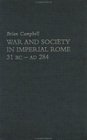 Warfare and Society in Imperial Rome 31 BCAD 280