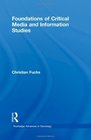 Foundations of Critical Media and Information Studies