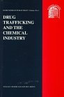 Drug Trafficking and the Chemical Industry