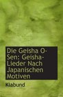 Die Geisha OSen GeishaLieder Nach Japanischen Motiven