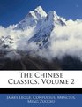 The Chinese Classics Volume 2