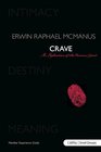 Crave: An Exploration of the Human Spirit - Member Book