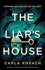 The Liar's House An absolutely gripping thriller with a fantastic twist