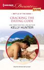 Cracking the Dating Code (Harlequin Presents Extra)