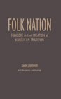 Folk Nation Folklore in the Creation of American Tradition  No 6