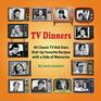 TV Dinners 40 Classic TV Kid Stars Dish Up Favorite Recipes with a Side of Memories