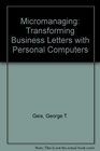 Micromanaging Transforming Business Leaders With Personal Computers