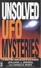 Unsolved UFO Mysteries: The World\'s Most Compelling Cases of Alien Encounter
