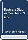 Business Studies Teacher's Guide