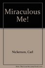 Miraculous Me