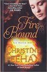 Fire Bound: A Sea Haven Novel