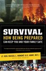 Survival: How Being Prepared Can Keep You and Your Family Safe