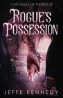 Rogue's Possession An Adult Fantasy Romance