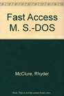 Fast AccessMicrosoft DOS