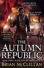 The Autumn Republic (The Powder Mage Trilogy)