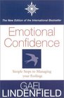 Emotional Confidence Know How Your Feelings Work So Can Tame Your Temperment