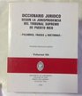 Diccionario jurdico segn la jurisprudencia del Tribunal Supremo de Puerto Rico Palabras frases y doctrinas