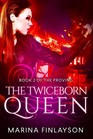 The Twiceborn Queen