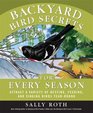 Backyard Bird Secrets for Every Season Attract a Variety of Nesting Feeding and Singing Birds YearRound