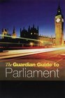 The Guardian Guide to Parliament