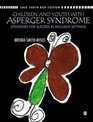 Children and Youth with Asperger Syndrome Strategies for Success in Inclusive Settings
